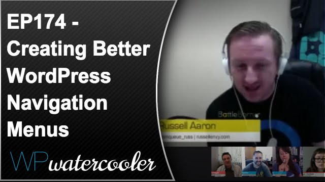 EP174 – Creating Better WordPress Navigation Menus