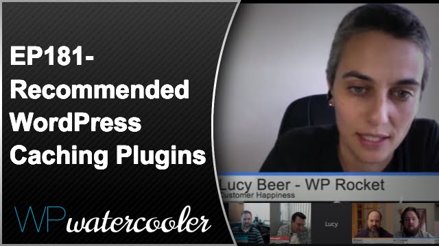 EP181 – Recommended WordPress Caching Plugins