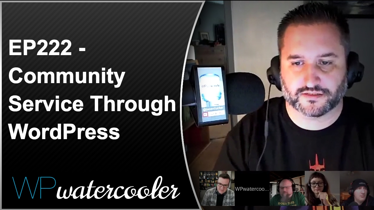 EP222 – Community Service Through WordPress