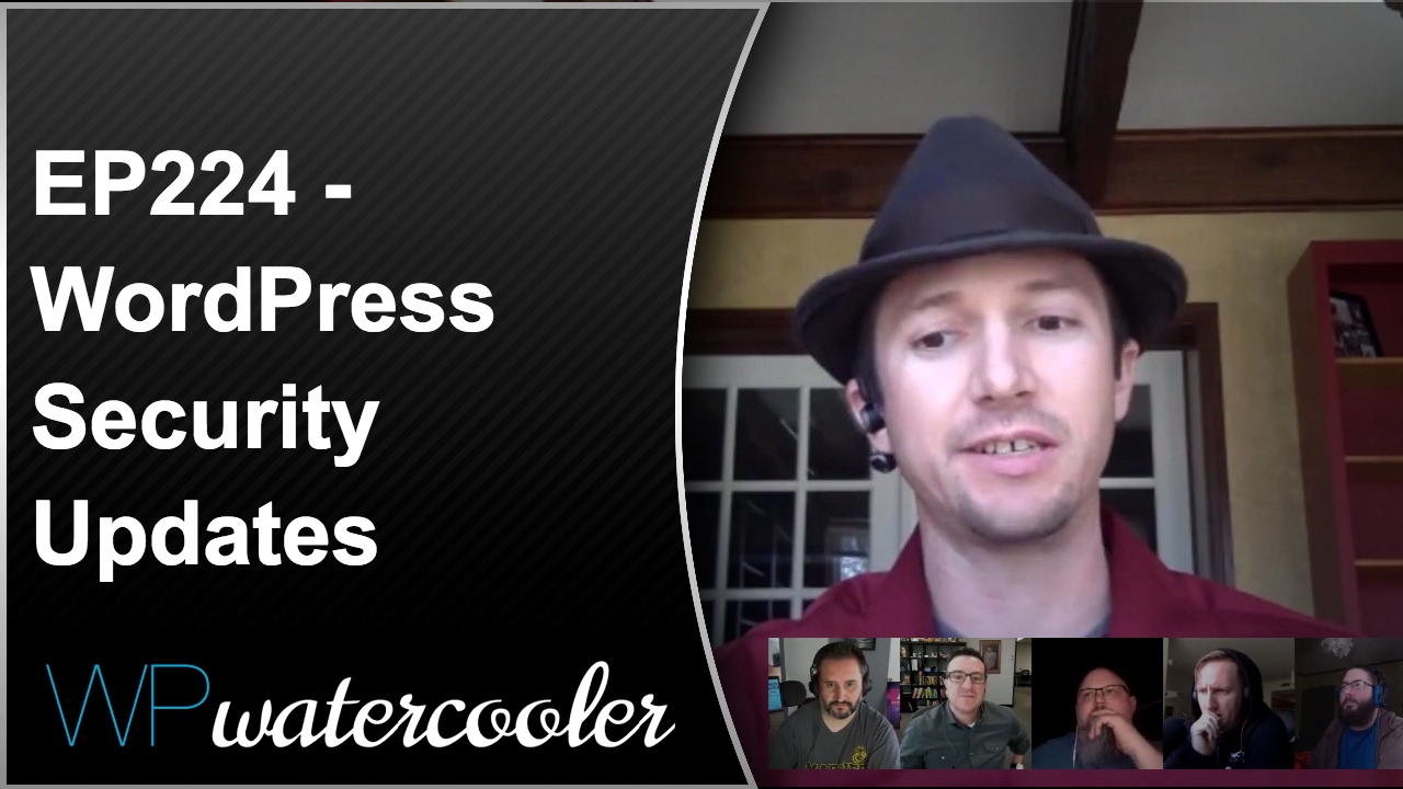 EP224 – WordPress Security Updates