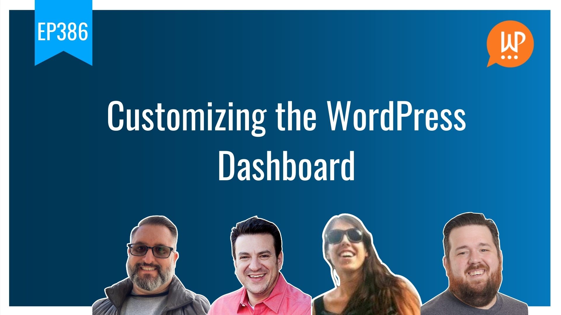 EP386 – Customizing the WordPress Dashboard